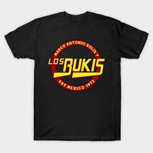 Los Bukis T-Shirt by brophycmillis